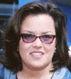 Rosie O'Donnell